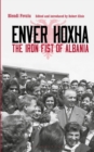 Enver Hoxha : The Iron Fist of Albania - Book