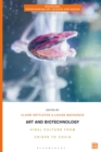 Art and Biotechnology : Viral Culture from Crispr to Covid - eBook