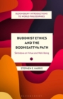 Buddhist Ethics and the Bodhisattva Path : Santideva on Virtue and Well-Being - eBook
