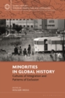 Minorities in Global History : Cultures of Integration and Patterns of Exclusion - Book