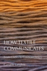 How Textile Communicates : From Codes to Cosmotechnics - eBook