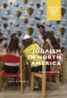 Judaism in North America : An Introduction - Book