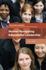 Women Navigating Educational Leadership - eBook