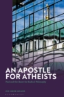 An Apostle for Atheists : Paul and the Quest for Radical Philosophy - eBook