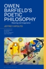 Owen Barfield s Poetic Philosophy : Meaning and Imagination - eBook