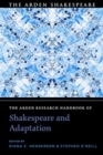 The Arden Research Handbook of Shakespeare and Adaptation - Book