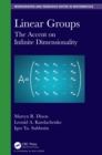 Linear Groups : The Accent on Infinite Dimensionality - eBook