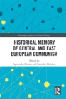 Historical Memory of Central and East European Communism - eBook