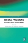 Regional Parliaments : Effective Actors in EU Policy-Making? - eBook