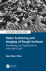 Radar Scattering and Imaging of Rough Surfaces : Modeling and Applications with MATLAB(R) - eBook