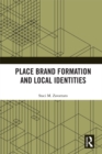Place Brand Formation and Local Identities - eBook