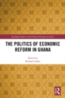 The Politics of Economic Reform in Ghana - eBook
