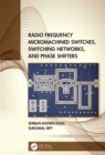 Radio Frequency Micromachined Switches, Switching Networks, and Phase Shifters - eBook