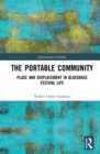 The Portable Community : Place and Displacement in Bluegrass Festival Life - eBook