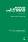 Business Planning for Special Schools : A Practical Guide - eBook