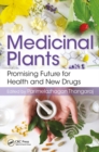 Medicinal Plants : Promising Future for Health and New Drugs - eBook