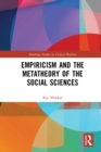Empiricism and the Metatheory of the Social Sciences - eBook