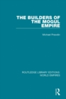 The Builders of the Mogul Empire - eBook