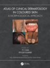 Atlas of Clinical Dermatology in Coloured Skin : A Morphological Approach - eBook