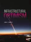 Infrastructural Optimism - eBook