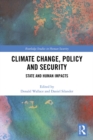 Climate Change, Policy and Security : State and Human Impacts - eBook