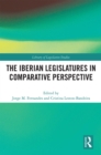 The Iberian Legislatures in Comparative Perspective - eBook