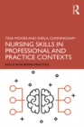 Nursing Skills in Professional and Practice Contexts - eBook