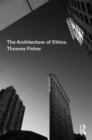 The Architecture of Ethics - eBook