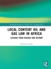 Local Content Oil and Gas Law in Africa : Lessons from Nigeria and Beyond - eBook