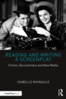 Reading and Writing a Screenplay : Fiction, Documentary and New Media - eBook