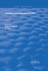 Continuous Cultures Of Cells : Volume I - eBook