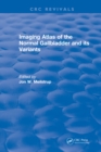 Imaging Atlas of the Normal Gallbladder and Its Variants - eBook