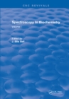 Spectroscopy In Biochemistry : Volume I - eBook