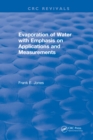 Evaporation of Water With Emphasis on Applications and Measurements - eBook