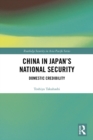 China in Japan's National Security : Domestic Credibility - eBook
