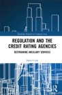 Regulation and the Credit Rating Agencies : Restraining Ancillary Services - eBook