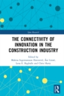 The Connectivity of Innovation in the Construction Industry - eBook