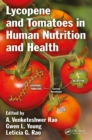 Lycopene and Tomatoes in Human Nutrition and Health - eBook