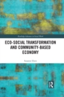 Eco-Social Transformation and Community-Based Economy - eBook