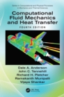 Computational Fluid Mechanics and Heat Transfer - eBook