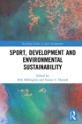Sport, Development and Environmental Sustainability - eBook