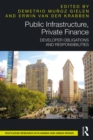 Public Infrastructure, Private Finance : Developer Obligations and Responsibilities - eBook