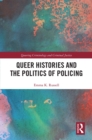 Queer Histories and the Politics of Policing - eBook