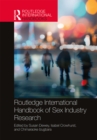 Routledge International Handbook of Sex Industry Research - eBook