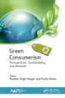 Green Consumerism: Perspectives, Sustainability, and Behavior - eBook