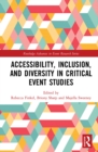 Accessibility, Inclusion, and Diversity in Critical Event Studies - eBook