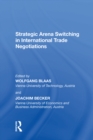 Strategic Arena Switching in International Trade Negotiations - eBook