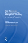 Size, Causes and Consequences of the Underground Economy : An International Perspective - eBook