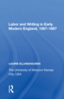 Labor and Writing in Early Modern England, 1567?1667 - eBook