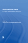 Dealing with the Visual : Art History, Aesthetics and Visual Culture - eBook